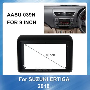 Autoraadio Sidekirmega jaoks SUZUKI ERTIGA 2018 auto Stereo Kriips Sisekujundus paigaldusraam plaanseib Auto DVD Mängija raami Suzuki