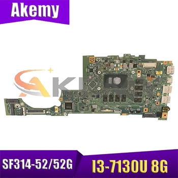 REV 2.0 NB.GNU11.00A NBGNU1100A jaoks Acer Swift 3 SF314-52G SF314-52 sülearvuti emaplaadi SR3JY i3-7130U 8G