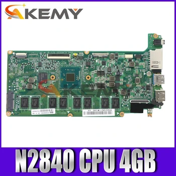 Akemy Lenovo Chromebook N21 N21-80MG Sülearvuti Emaplaadi Celeron N2840 PROTSESSOR, 4GB DANL6LMB6B0 5B20H70352 PEAMINE JUHATUS