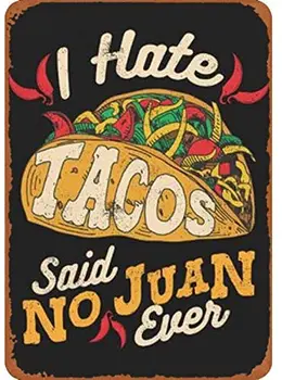 Uus Tina Märk ma Vihkan Tacos Öeldes Juan Harjumus Metallist Tina Märk On kasutusel Kodu-Köök, Baar, Kõrts Talu Seina Kaunistamiseks 12x8 Cm