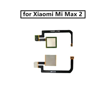 Eest Xiaomi Mi max 2 Sõrmejälje Flex Kaabel Touch ID Andurit Klahvi Menu Nuppu Flex Kaabli Asendamine Parandus Osad
