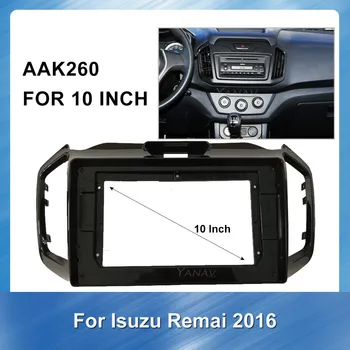 10 Tolline Car Audio Raadio Sidekirmega kohta Isuzu Remai 2016 Double-din-car-video-GPS-Navigation-kriips Fascias Kriips Paigaldada Raami Paneel