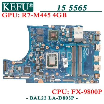 KEFU LA-D803P originaal emaplaadi Dell Inspiron 5565 koos FA-9800P R7-M445 4GB Sülearvuti emaplaadi