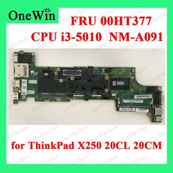 00HT377 jaoks X250 20CL 20CM Lenovo ThinkPad Sülearvuti Integreeritud Emaplaadi Originaal VIUX1 NM-A091 LAUAD CPU SR23Z i3-5010U TPM-i Dokk
