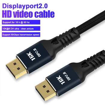 DP 2.0 Kaabel 16K 60Hz / 10K 60Hz kiire 80Gbps Display Port Adapter, Juhe HD DisplayPort Video Kaabel ARVUTI Sülearvuti