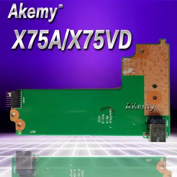 Akemy Originaal Asus X75A X75V X75VD DC JUHATUSE X75VD_DC_BOARD REV:2.0 60-NC0DC1000 Testitud Kiire Laev