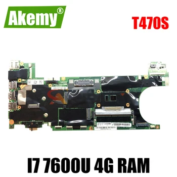 Akemy Sobib Lenovo Thinkpad T470S Sülearvuti Emaplaadi FRU 01ER076 01ER346 01ER067 01ER338 CPU I7 7600U 4G RAM Test