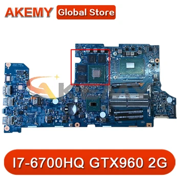 448.06B09.001M 14302-1M Acer Aspire VN7-592 VN7-592G Sülearvuti Emaplaadi Koos I7-6700HQ CPU GTX960 2G-GPU Täielikult Testitud