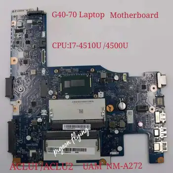 Lenovo Thankpad G40-70 Sülearvuti Emaplaadi UMA CPU I7-4510U I7-4500U NM-A272 FRU 5B20G36672 5B20G36697 90006489
