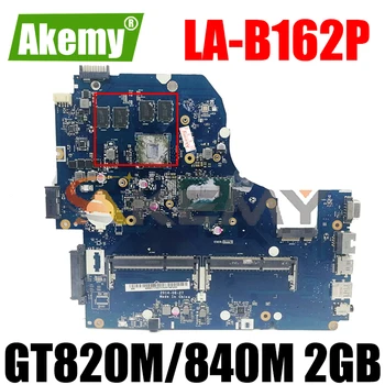 Z5WAH LA-B162P LA-B991P Emaplaadi Jaoks Acer EK-571 E5-531 E5-571G V3-572G Sülearvuti Emaplaadi Koos Dual-core CPU GT820M/840M 2GB