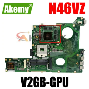 N46VZ V2GB-GPU Emaplaadi ASUS N46V N46VM N46VB N46VJ N46VZ Sülearvuti Emaplaadi REV 2.1 Täielikult Testitud Tasuta Shipping