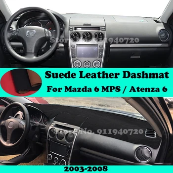 Näiteks Mazda 6 MPS / Atenza 6 2003-2008 Suede Nahast Dashmat Armatuurlaua Kate Padi Dash Mat Vaip Auto-Styling Tarvikud RHD LHD