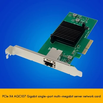 PCI-E Võrgu Kaart PCI-E X4 AQC107 Single-Port-10 Gigabit Server Võrgu Kaart 10GbE Ethernet Multi-Gigabit NIC