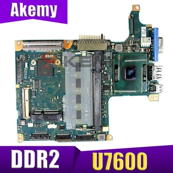 AKEMY juhatuse FMUSY1 A-2115 A toshiba Portege R500 sülearvuti emaplaat intel U7600 PROTSESSOR 1.2 Ghz DDR2 Emaplaadi Täielikult Testitud
